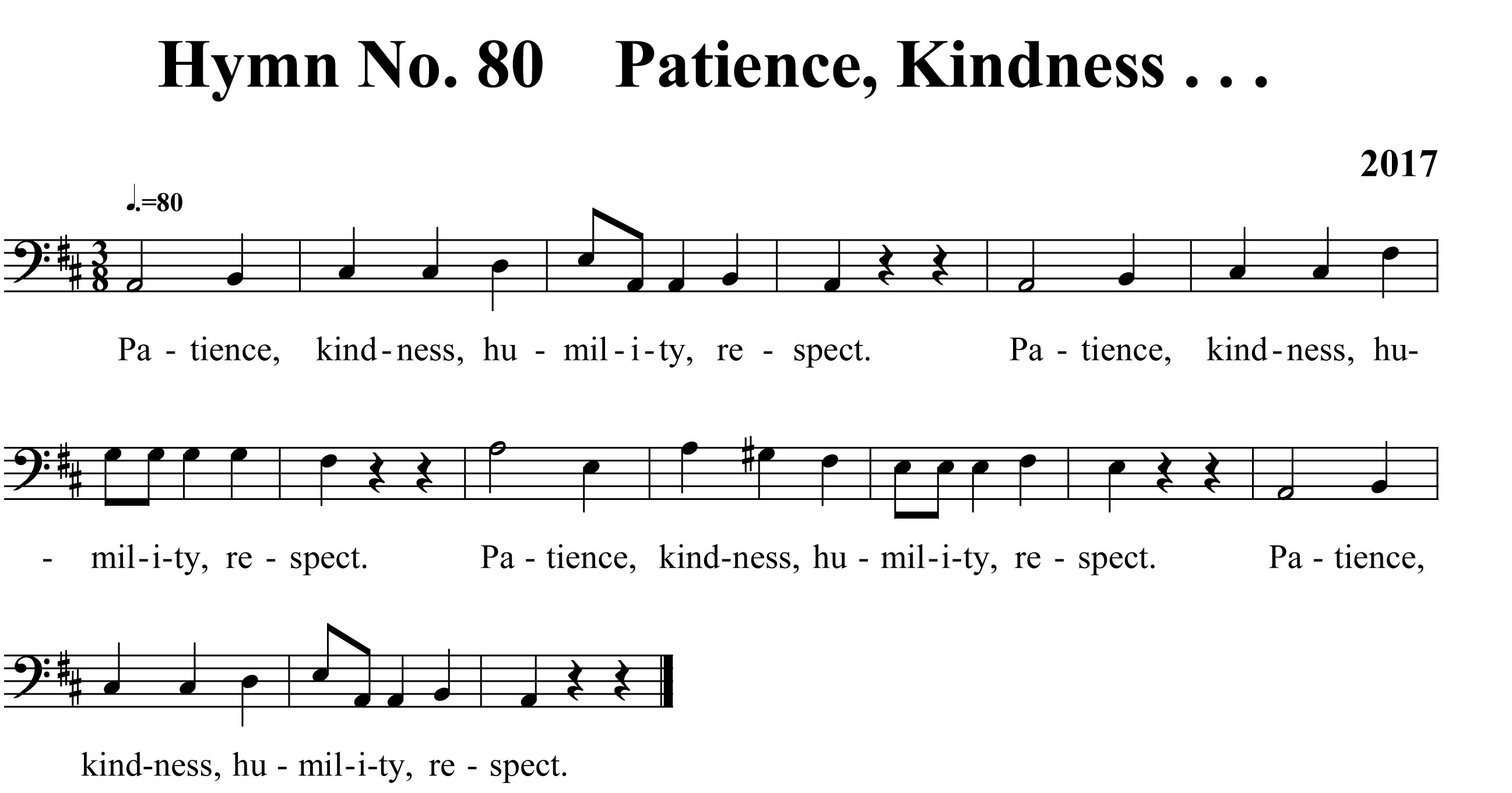 Hymn No. 80 Patience, Kindness . . .